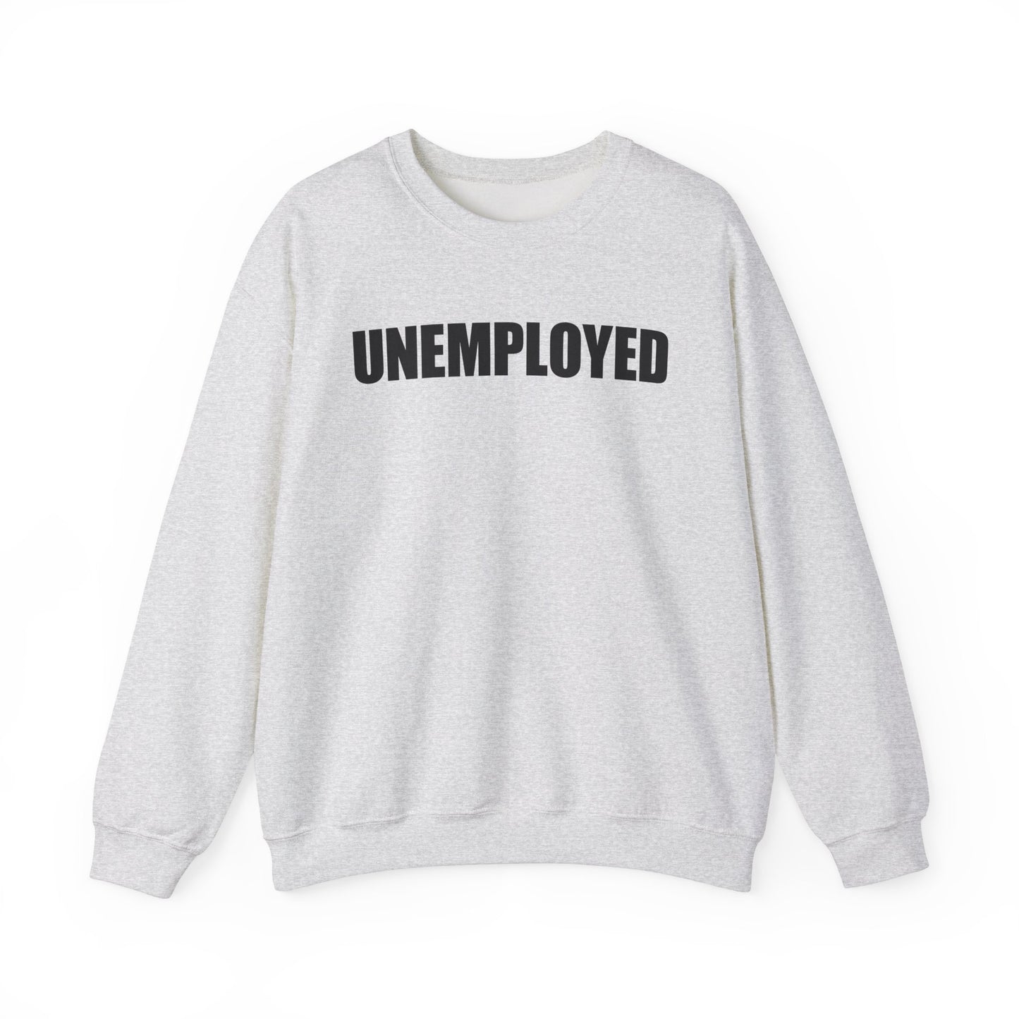 Unemployed Crewneck