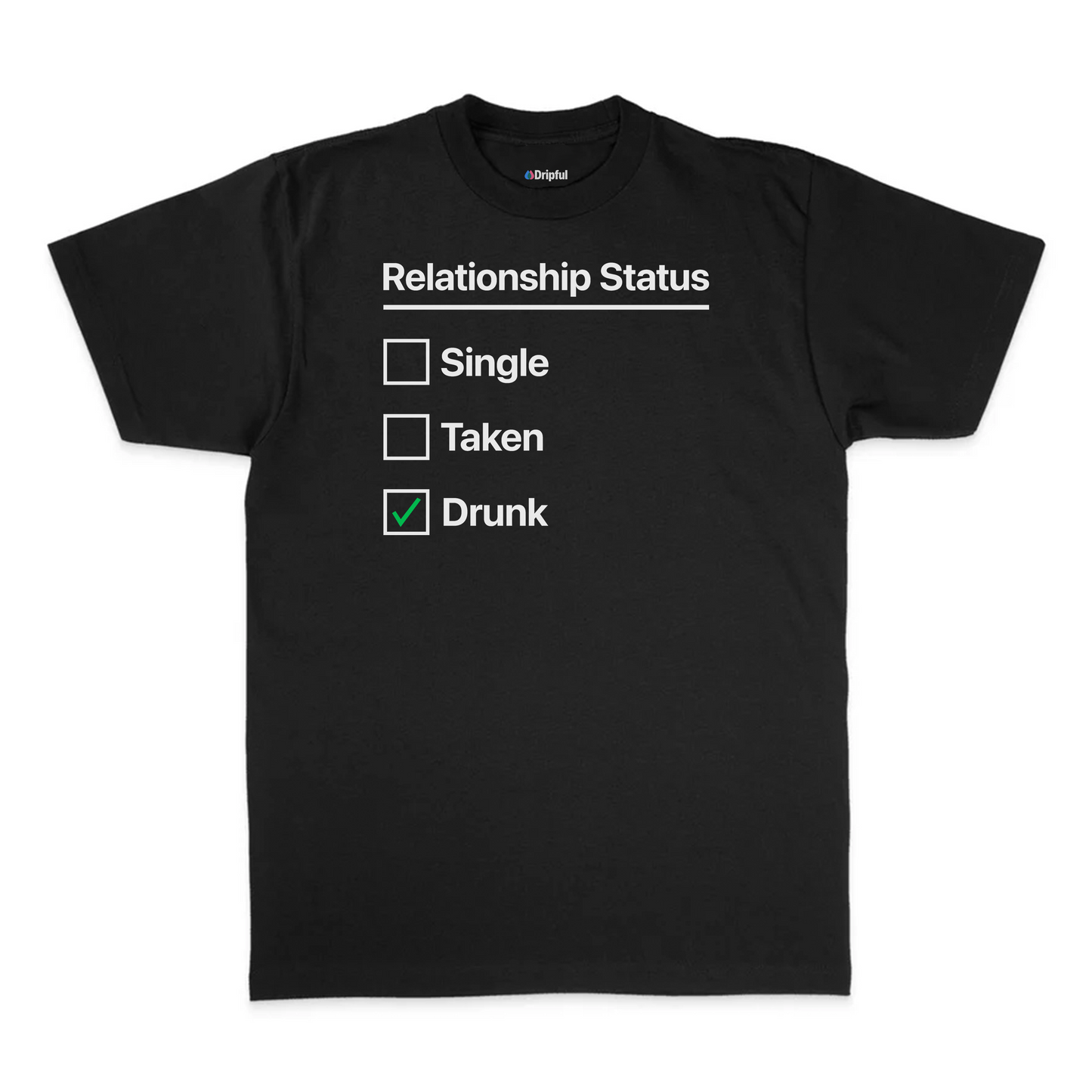 Relationship Status T-Shirt