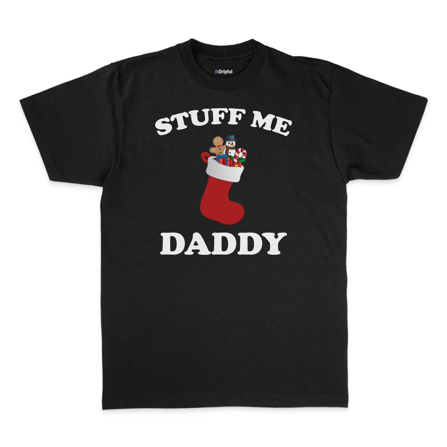Stuff Me Daddy T-Shirt