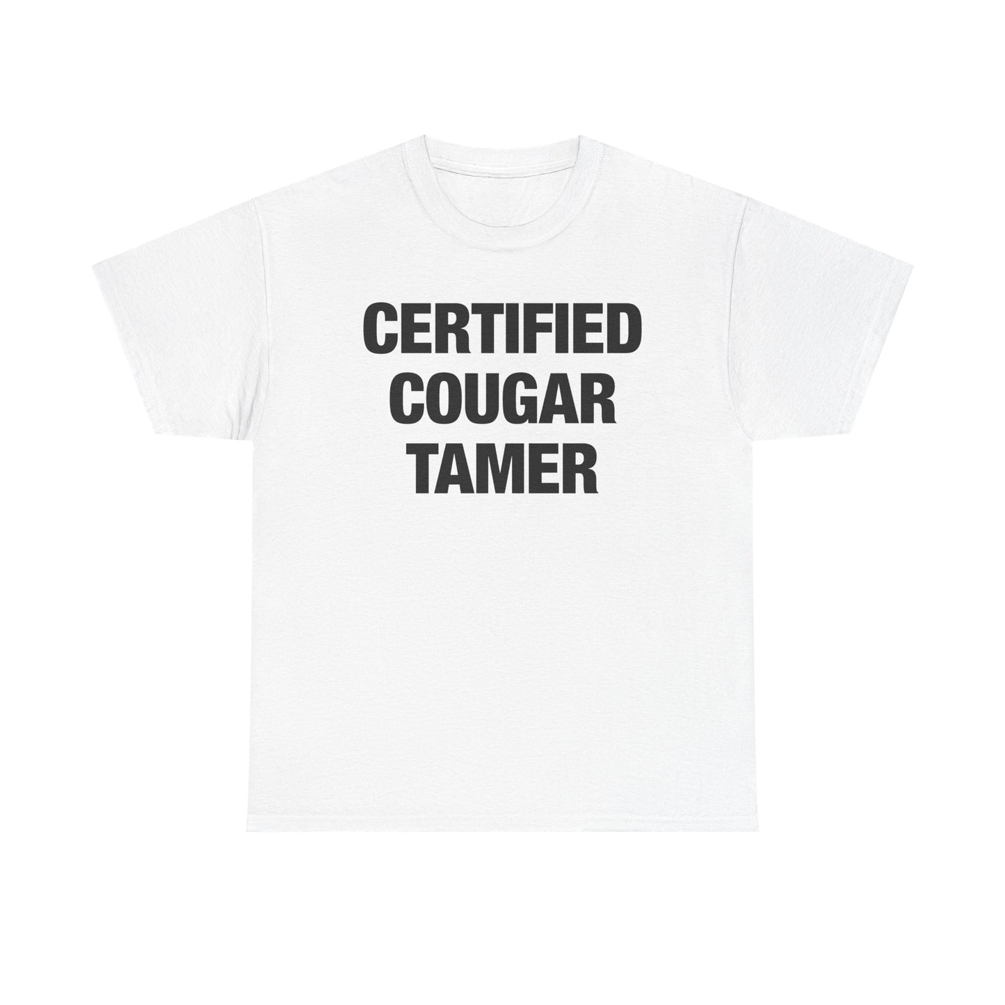 Certified Cougar Tamer T-Shirt