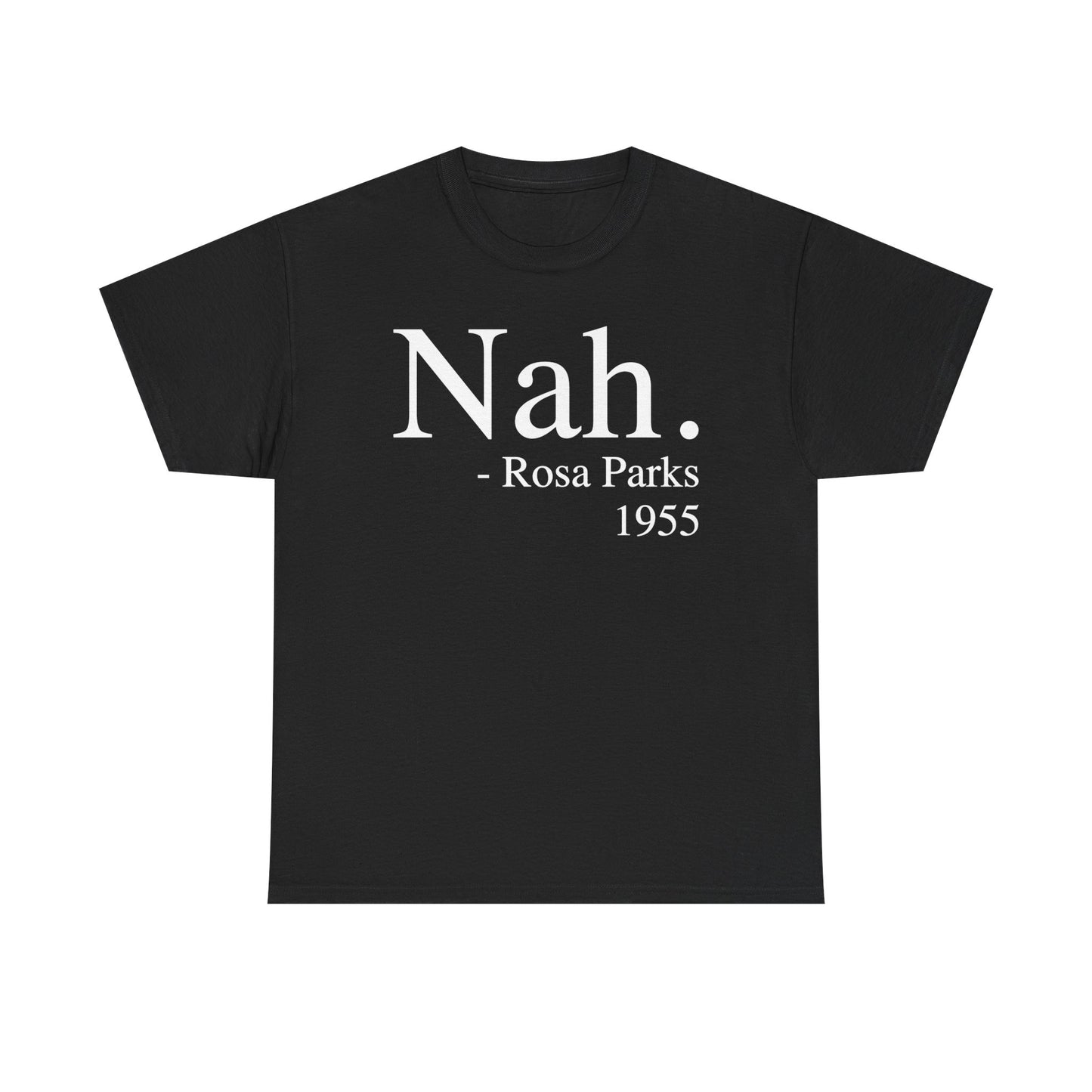 Nah T-Shirt