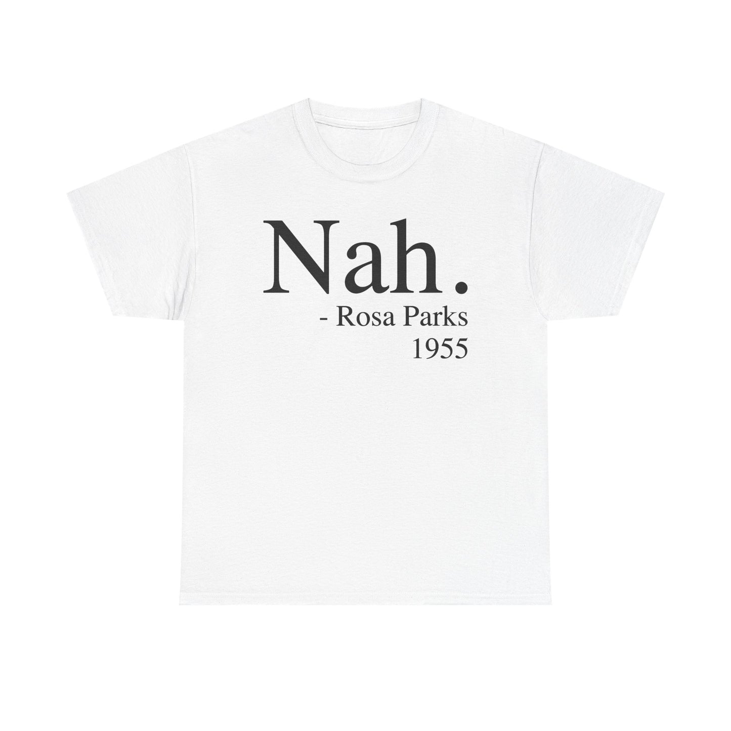 Nah T-Shirt