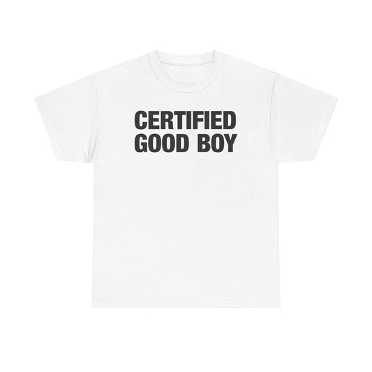 Certified Good Boy T-Shirt