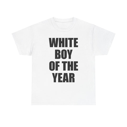 White Boy Of The Year T-Shirt