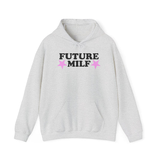 Future MILF Hoodie