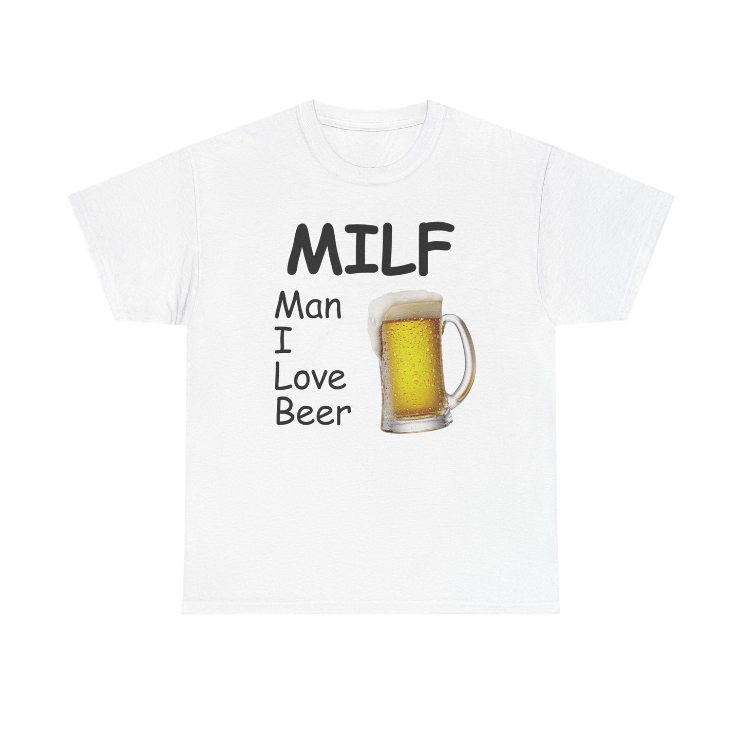 Man I Love Beer T-Shirt