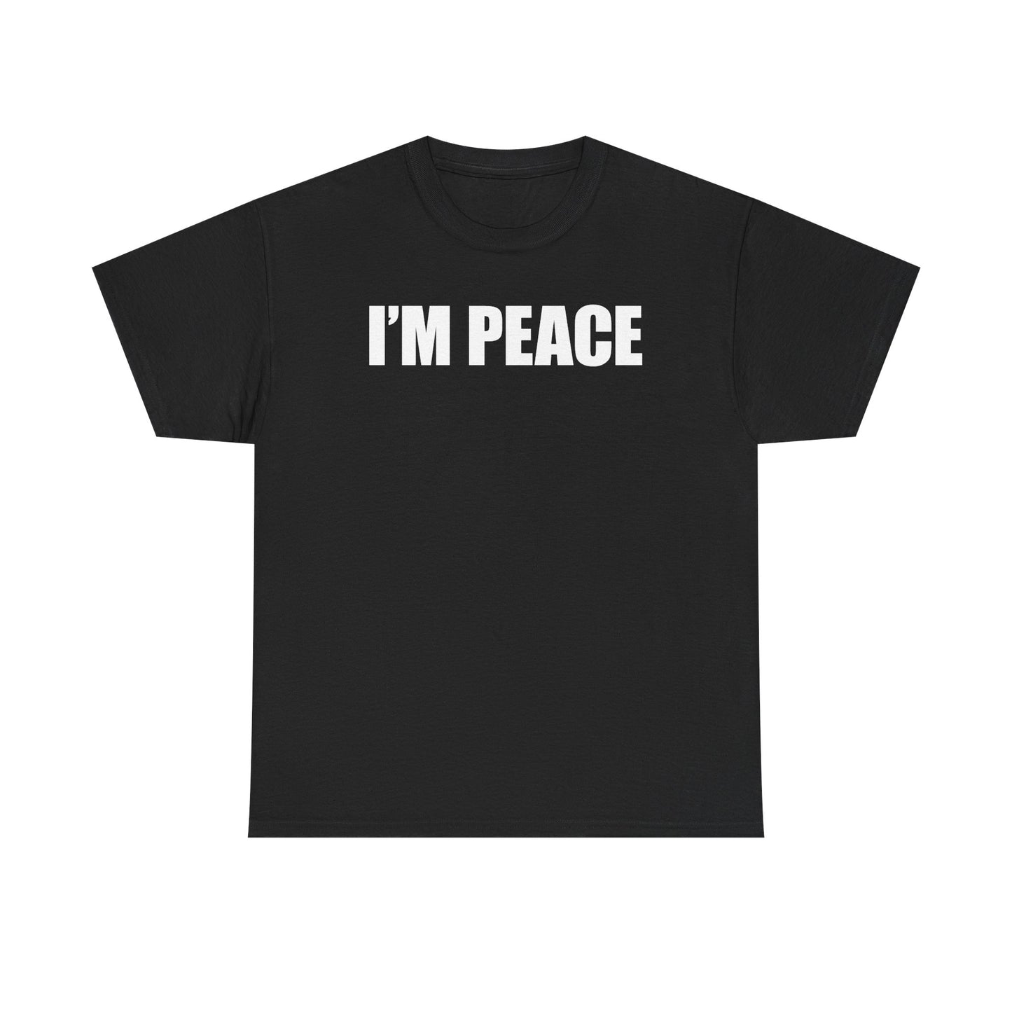 I'm Peace T-Shirt
