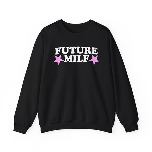 Future MILF Crewneck