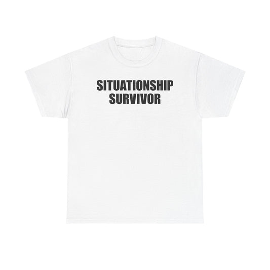 Situationship Survivor T-Shirt