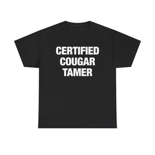 Certified Cougar Tamer T-Shirt