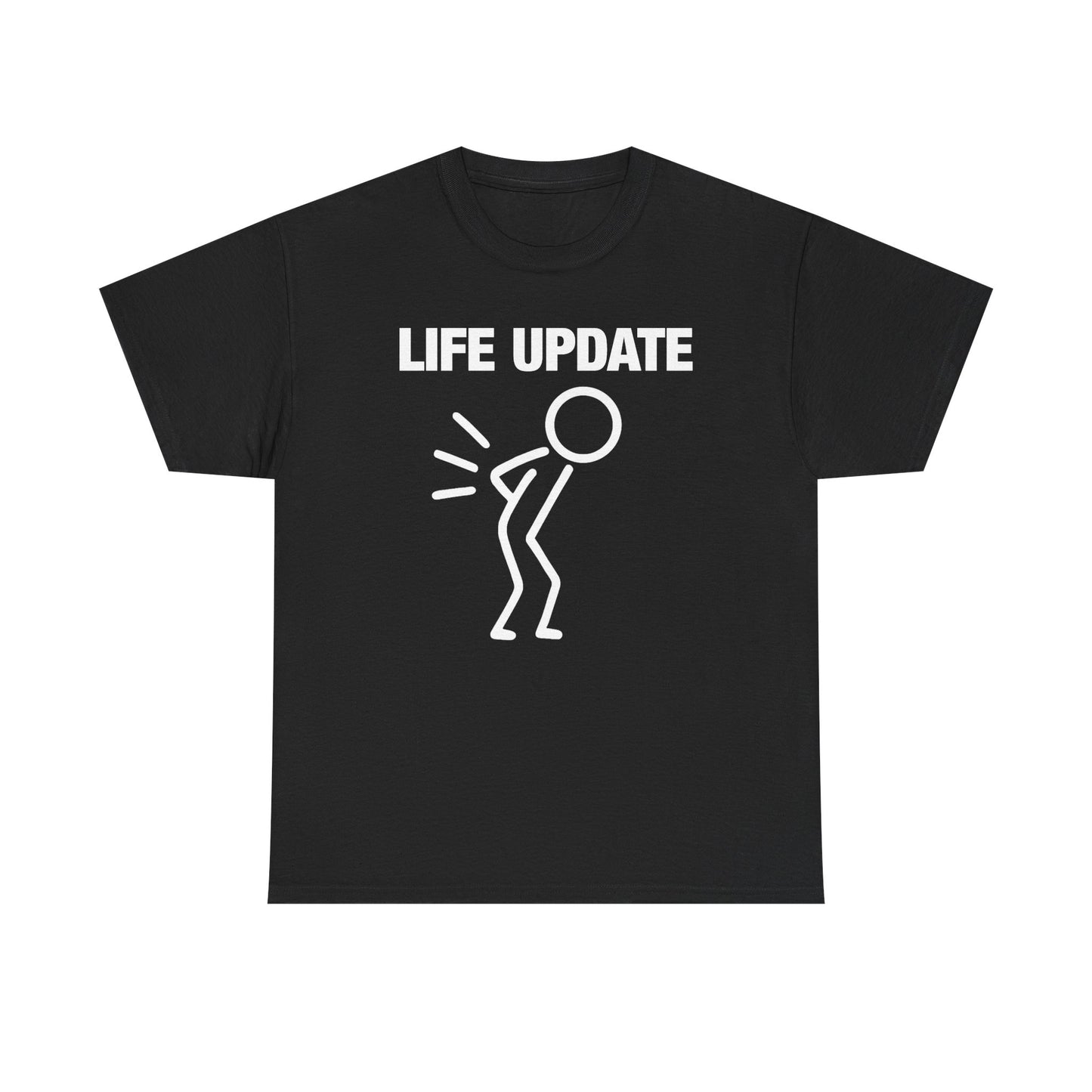Life Update T-Shirt