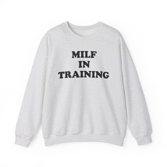 MILF In Training Crewneck