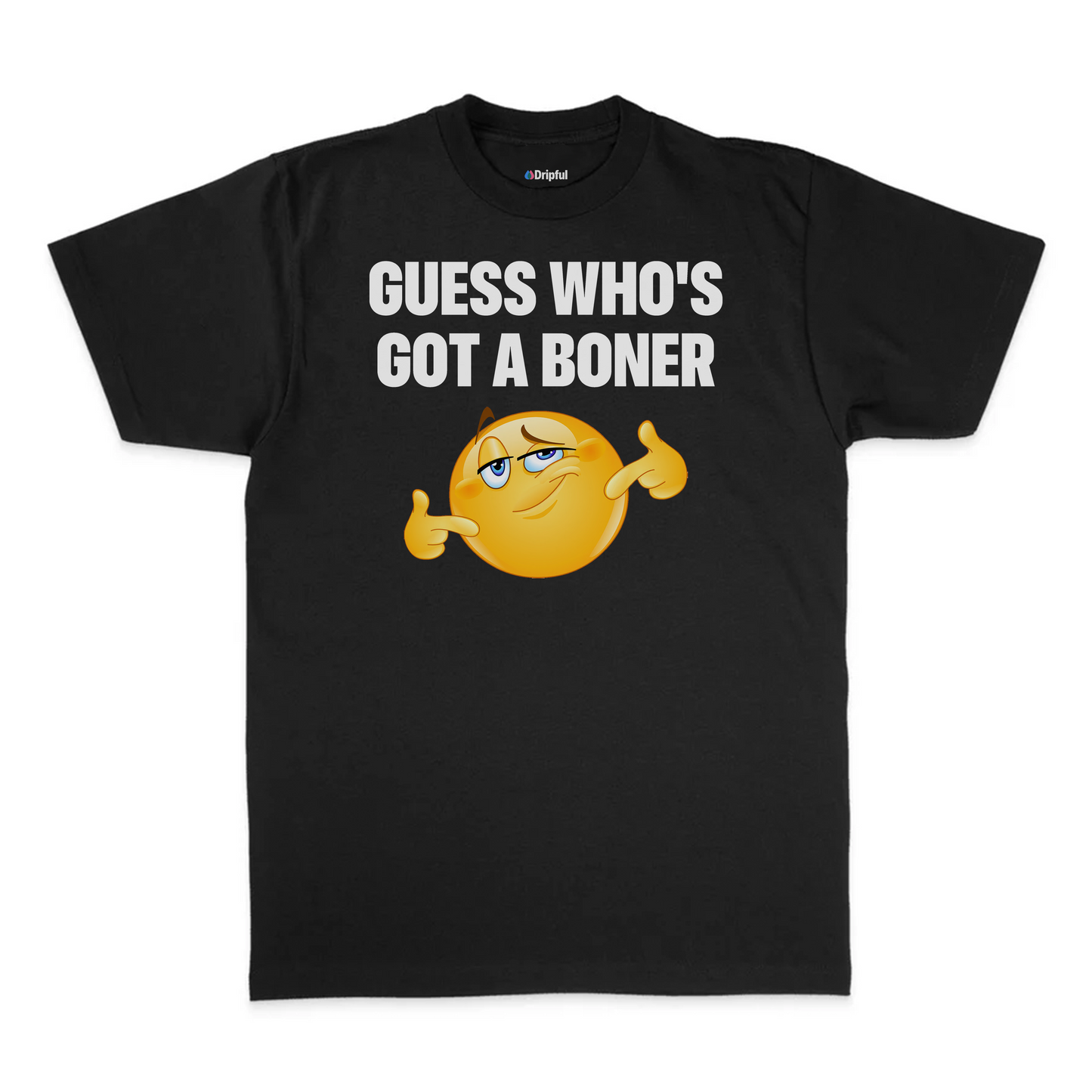 Guess Who's Got A Boner T-Shirt