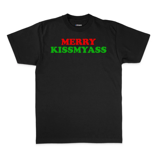 Merry Kissmyass T-Shirt