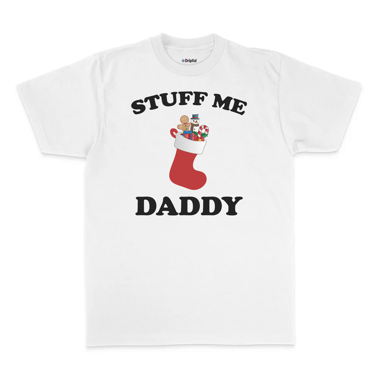 Stuff Me Daddy T-Shirt